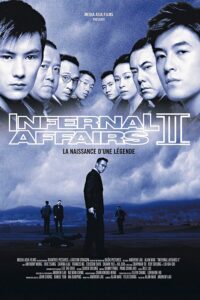 Infernal Affairs 2 affiche film