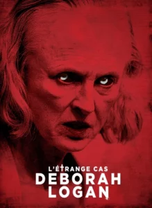 L'Etrange cas Deborah Logan Affiche Film