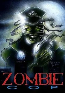 Affiche film Zombie Cop