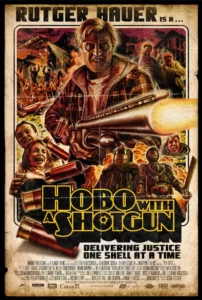 Hobo with a Shotgun affiche film